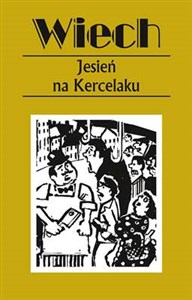 Obrazek Jesień na Kercelaku czyli reportaże warszawskie