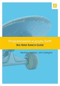 Obrazek Programowanie w języku Swift Big Nerd Ranch Guide
