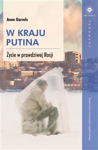 Obrazek W kraju Putina Życie we prawdziwej Rosji