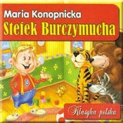 Stefek Bur... - Maria Konopnicka -  Książka z wysyłką do UK