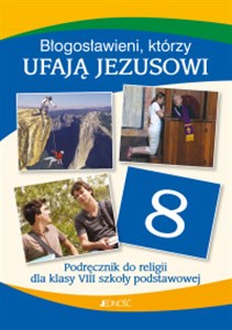Picture of Błogosławieni którzy ufają Jezusowi Religia 8 Podręcznik