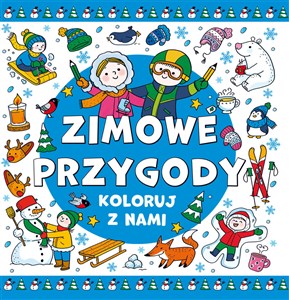 Obrazek Koloruj z nami Zimowe przygody