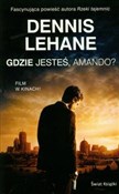 Gdzie jest... - Dennis Lehane -  foreign books in polish 