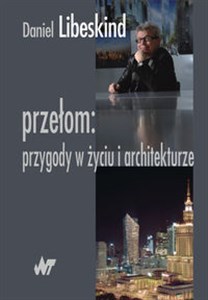 Picture of Przełom: Przygody w życiu i architekturze