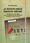 W trudnym ... - Karol Siemaszko -  books from Poland