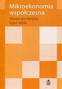 Polska książka : Mikroekono... - Włodzimierz Rembisz, Agata Sielska