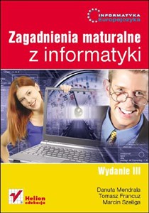 Picture of Informatyka Europejczyka Zagadnienia maturalne z informatyki
