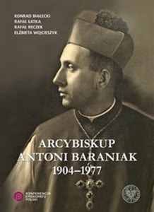 Picture of Arcybiskup Antoni Baraniak 1904-1977