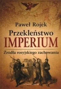 Picture of Przekleństwo imperium. Źródła rosyjskiego...