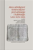 Akta sejmi... - Michał Zwierzykowski, Robert Kołodziej, Andrzej Kamieński -  Polish Bookstore 