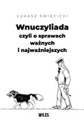 Wnuczyliad... - Łukasz Święcicki -  foreign books in polish 