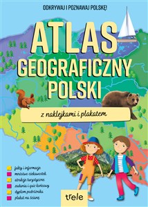 Picture of Atlas geograficzny Polski z naklejkami i plakatem. Atlasy z naklejkami