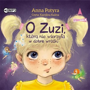 Picture of [Audiobook] O Zuzi, która nie wierzyła w dobre wróżki