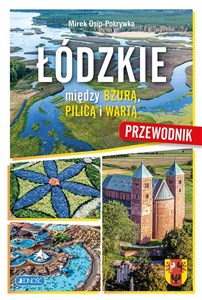 Obrazek Łódzkie Między Bzurą Pilicą i Wartą Przewodnik