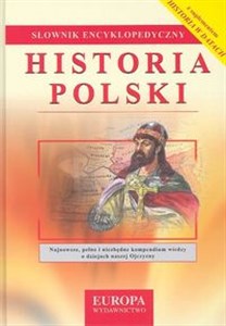 Picture of Historia Polski. Słownik encyklopedyczny