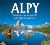 Alpy Najpi... - Ralf Gantzhorn, Iris Kurschner -  Polish Bookstore 