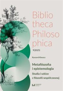 Picture of Metafilozofia i epistemologia Studia i szkice z filozofii współczesnej