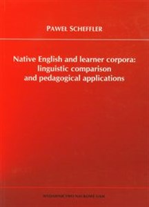 Obrazek Native English and learner corpora: linguistic comparison and pedagogical applications