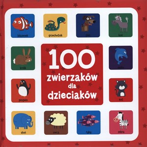 Picture of 100 zwierzaków dla dzieciaków