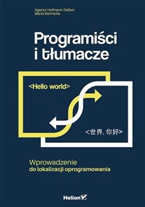 Picture of Programiści i tłumacze Wprowadzenie do lokalizacji oprogramowania