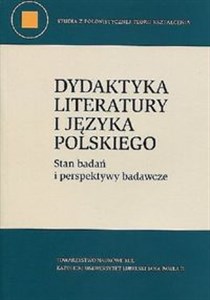 Obrazek Dydaktyka literatury i języka polskiego