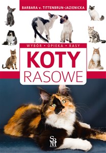 Picture of Koty rasowe Wybór opieka rasy