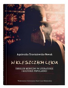 Picture of W kleszczach lęku. Thriller medyczny w literaturze i kulturze popularnej