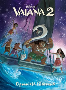 Obrazek Vaiana 2. Opowieść filmowa. Disney