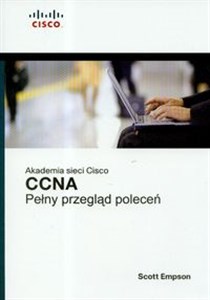 Picture of Akademia sieci Cisco CCNA Pełny przegląd poleceń
