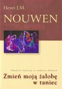 polish book : Zmień moją... - Henri J. M. Nouwen