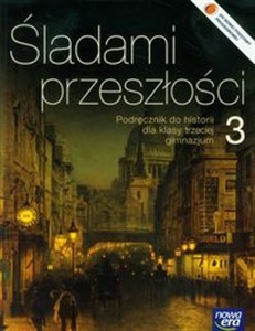 Picture of Śladami przeszłości 3 Historia Podręcznik Gimnazjum