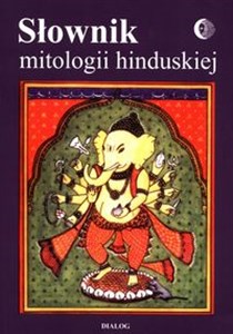 Picture of Słownik mitologii hinduskiej
