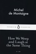 Polska książka : How We Wee... - Michel Montaigne