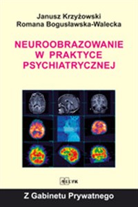 Picture of Neuroobrazowanie w praktyce psychiatrycznej