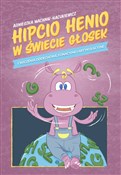 Hipcio Hen... - Agnieszka Machnik-Hacukiewicz -  Książka z wysyłką do UK