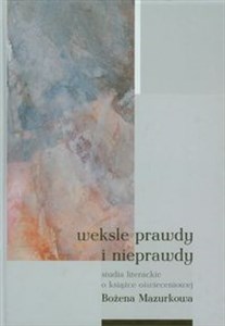 Obrazek Weksle prawdy i nieprawdy Studia literackie o książce oświeceniowej