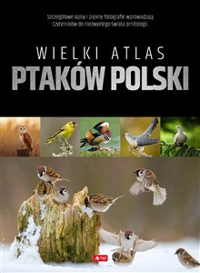 Picture of Wielki atlas ptaków Polski