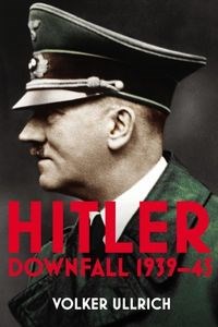 Picture of Hitler Downfall 1939-45