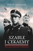 polish book : Szable i c... - Marcin Szymaniak