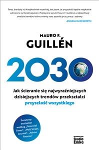 Obrazek 2030 Jak ścieranie się najwyraźniejszych dzisiejszych trendów przekształci przyszłość wszystkiego