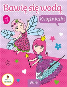 Picture of Księżniczki. Bawię się wodą