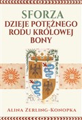 Sforza. Dz... - Alina Zerling-Konopka -  books from Poland