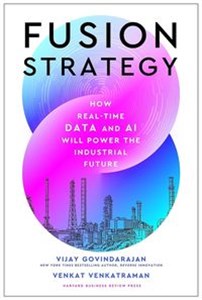 Picture of Fusion Strategy How Real-Time Data and AI Will Power the Industrial Future