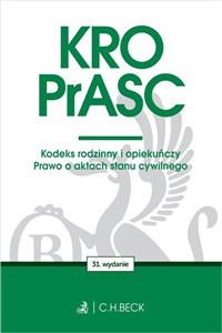 Obrazek KRO. PrASC. Kodeks rodzinny i opiekuńczy. Prawo o aktach stanu cywilnego