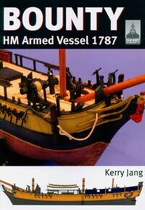 Picture of ShipCraft 30: Bounty HM Armed Vessel, 1787
