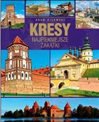 Kresy Najp... - Adam Dylewski -  books in polish 