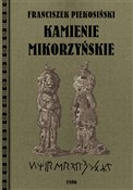 Kamienie M... - Franciszek Piekosiński -  books in polish 