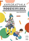 Akrobatyka... - Adam Szustak -  books from Poland