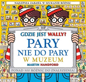 Obrazek Gdzie jest Wally? Pary nie do pary. W muzeum