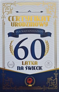 Obrazek Karnet Certyfikat Urodzinowy 60 urodziny męskie